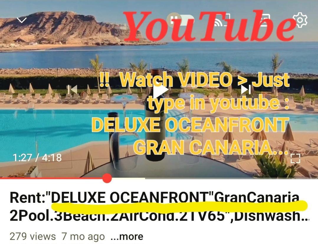 Oceanfront Deluxe-45M,Heated Pools,2Aircondition, 2Tv-65",Dishwasher,600Mb,Lift,Amadores View ! Playa Del Cura  Zewnętrze zdjęcie